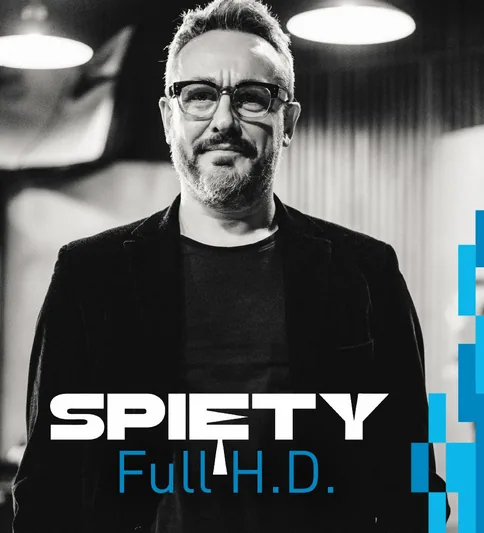 SPIĘTY „Full H.D.”